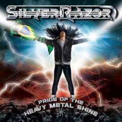 Silver Razor : Pride of the Heavy Metal Shine